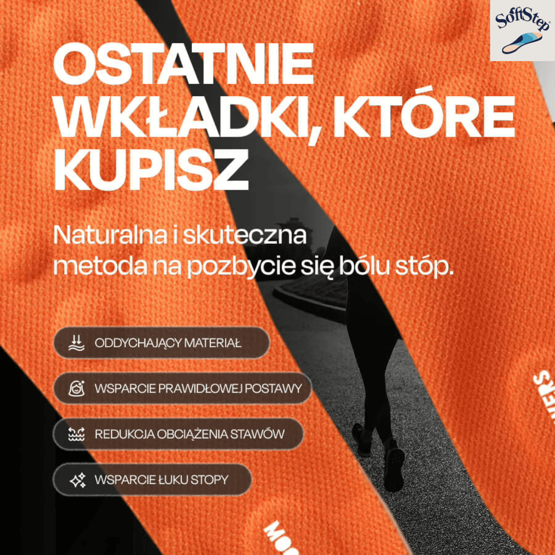 SoftStep - Nowoczesne wkładki zdrowotne!